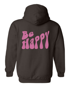 Be Happy Hoodie