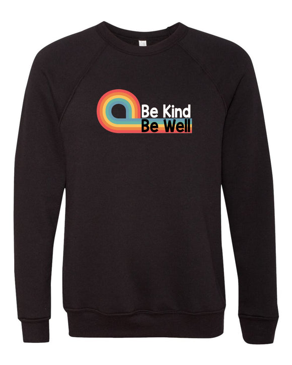 Be Kind Be Well Crewneck