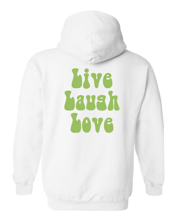 Live Laugh Love Hoodie