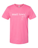 Small Town Girl Tee