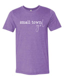 Small Town Girl Tee